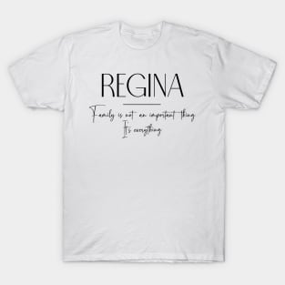 Regina Family, Regina Name, Regina Middle Name T-Shirt